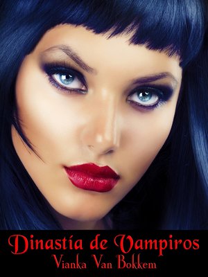 cover image of Dinastía de Vampiros